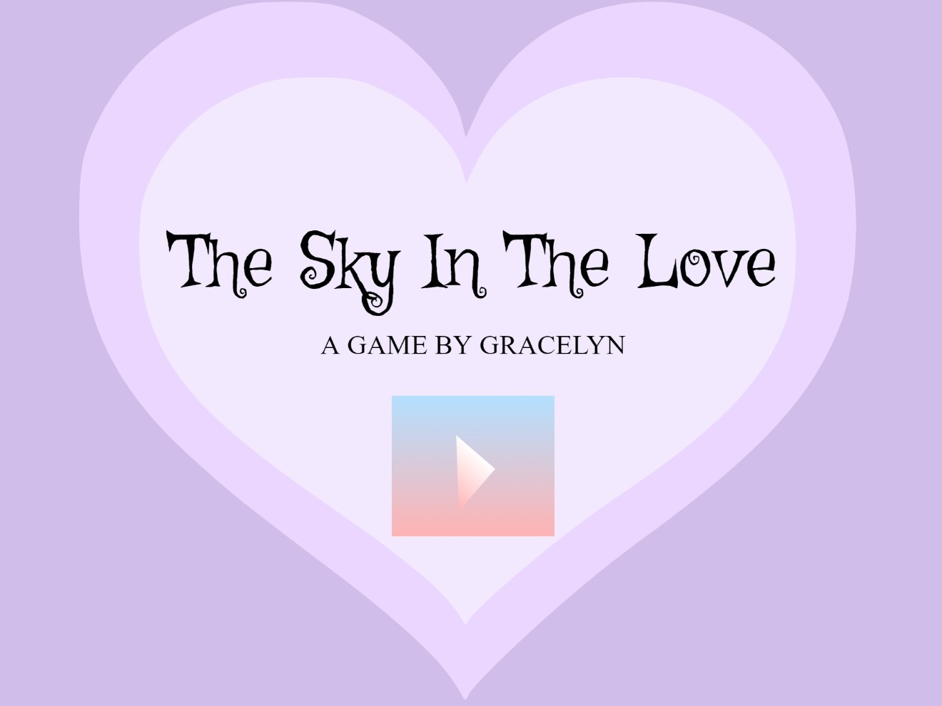 The Sky in the Love