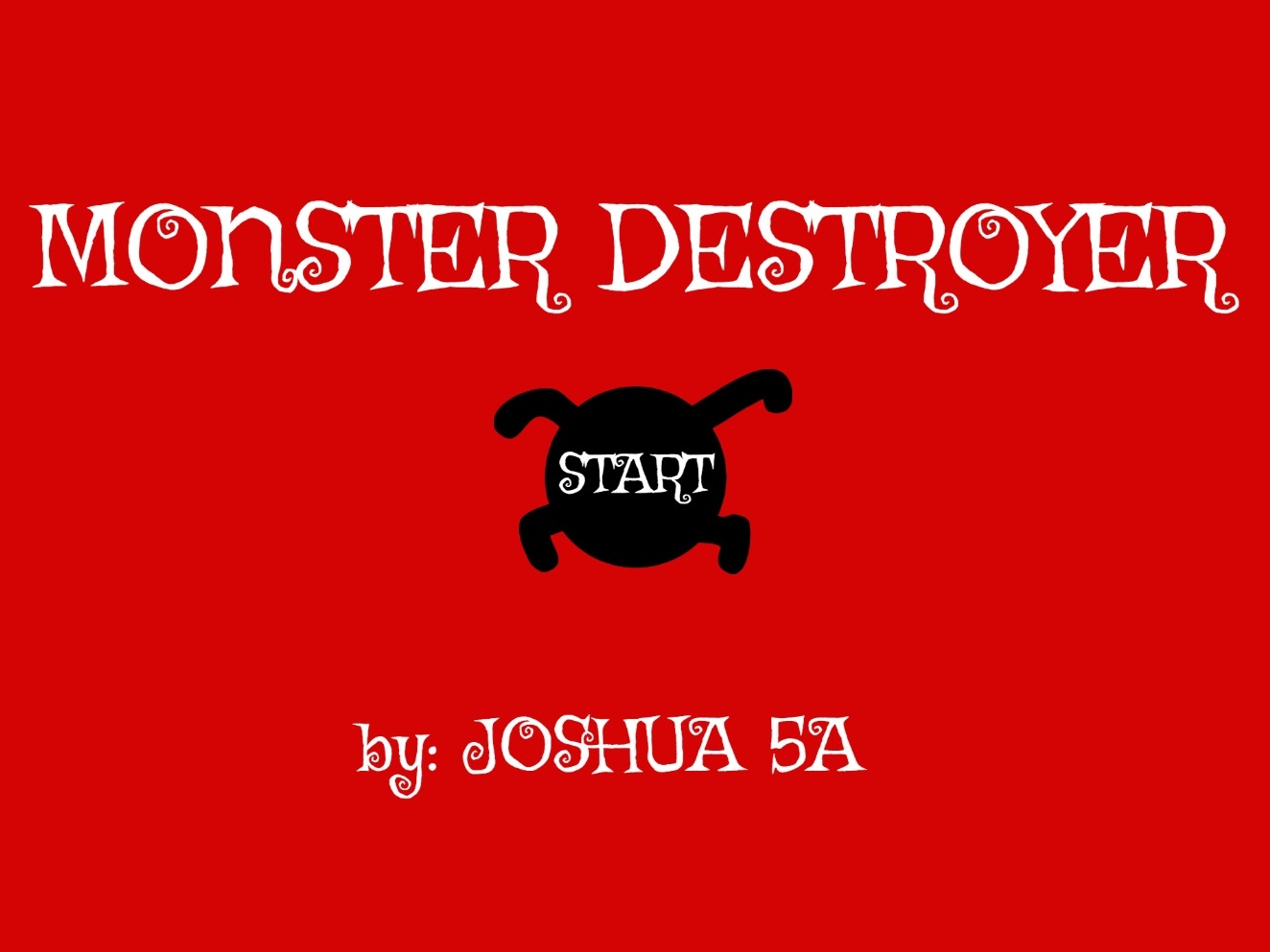 Monster Destroyer