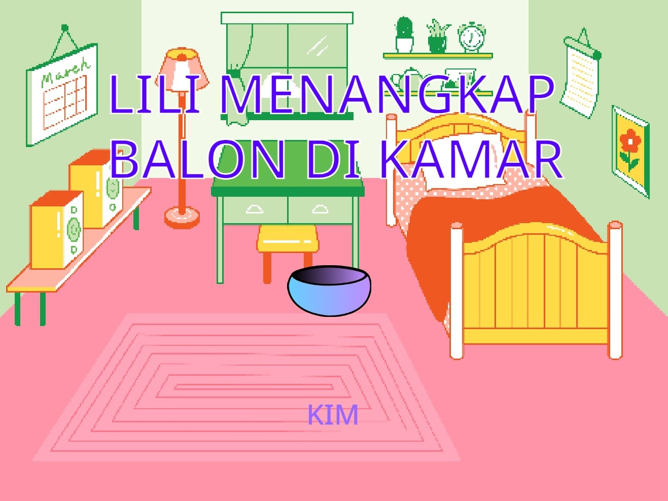 Lili Menangkap Balon di Kamar