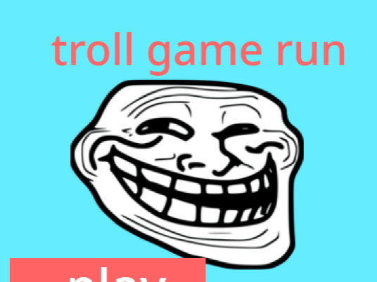 Troll Game Run