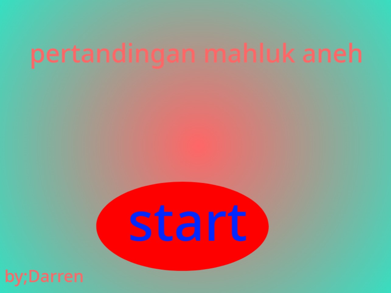 Pertandingan Mahluk Aneh