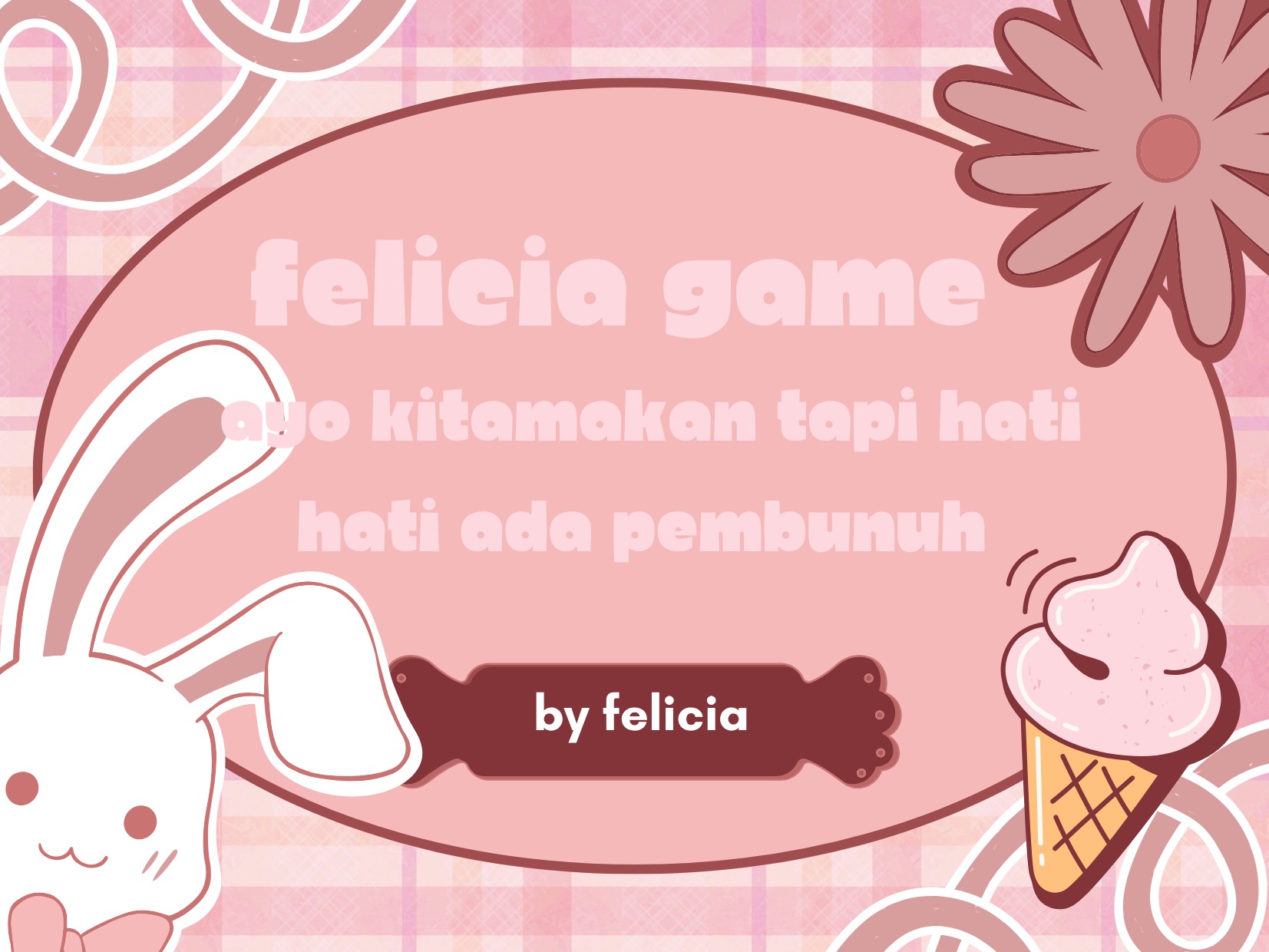 Ayo Kita Makan Tapi Hati Hati Ada Pembunuh