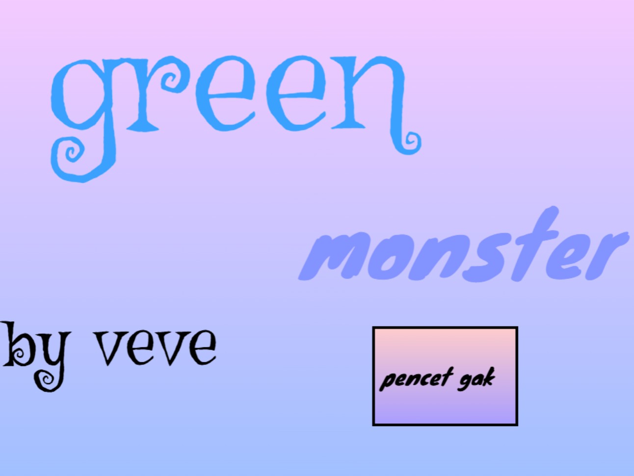 Green Monster
