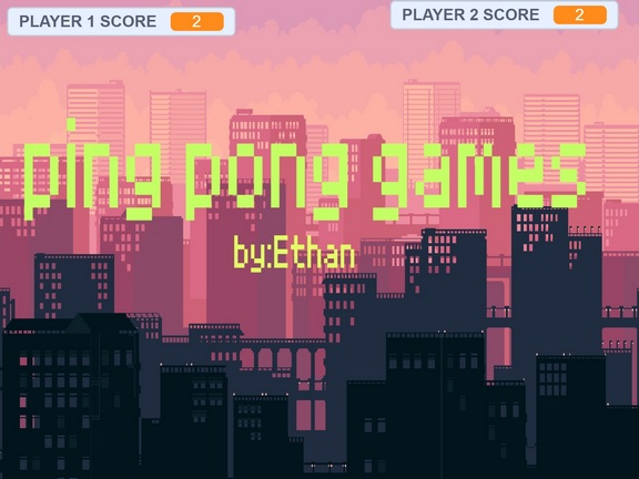 Ping Pong Game by Ethan